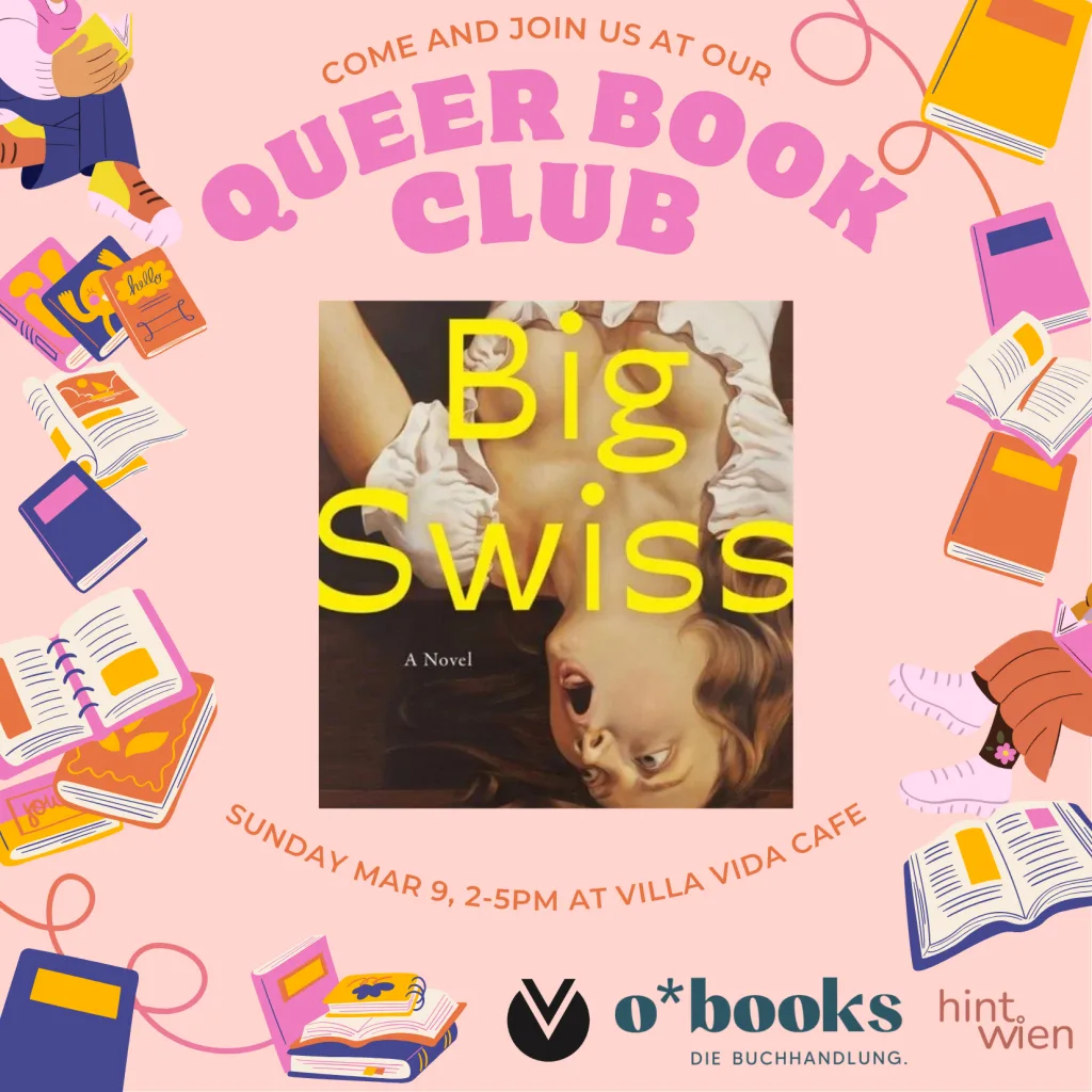 Join us at Villa Vida Café on Sunday, March 9th, from 14:00 to 17:00, for our next Queer Book Club gathering! This month, we’ll dive into Big Swiss by Jen Beagin, a sharp, darkly funny, and deeply human novel that explores identity, obsession, and the power of transformation.