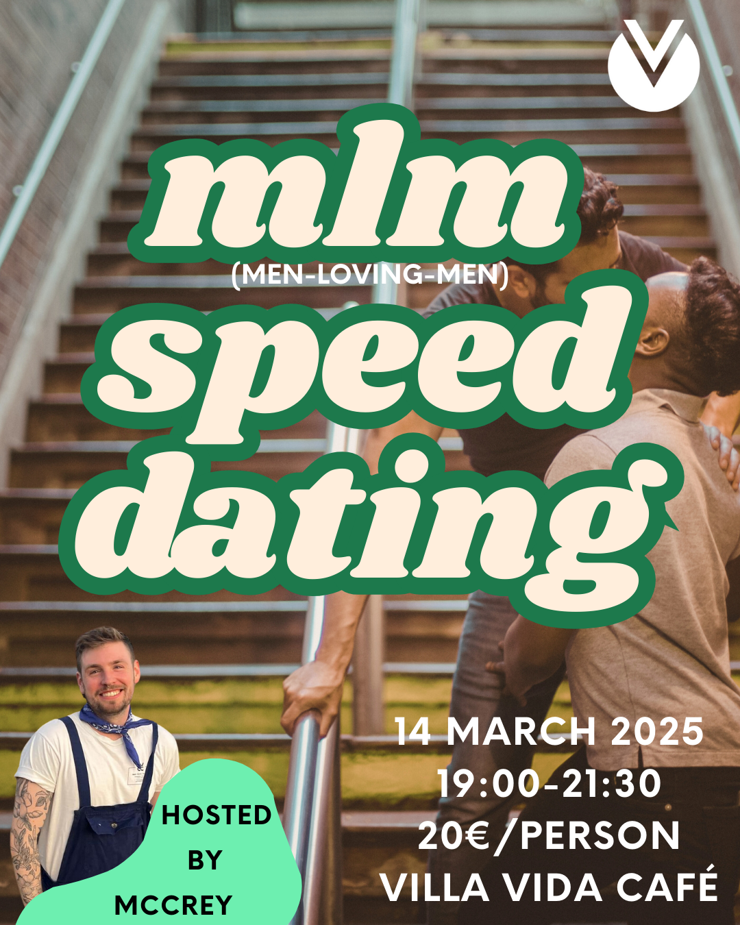Join us for MLM Speed Dating Vienna at Villa Vida Café on March 14, 2025! A fun and inclusive dating event for cis, trans, and nonbinary men who identify with masculinity in Vienna. Find love or new connections!