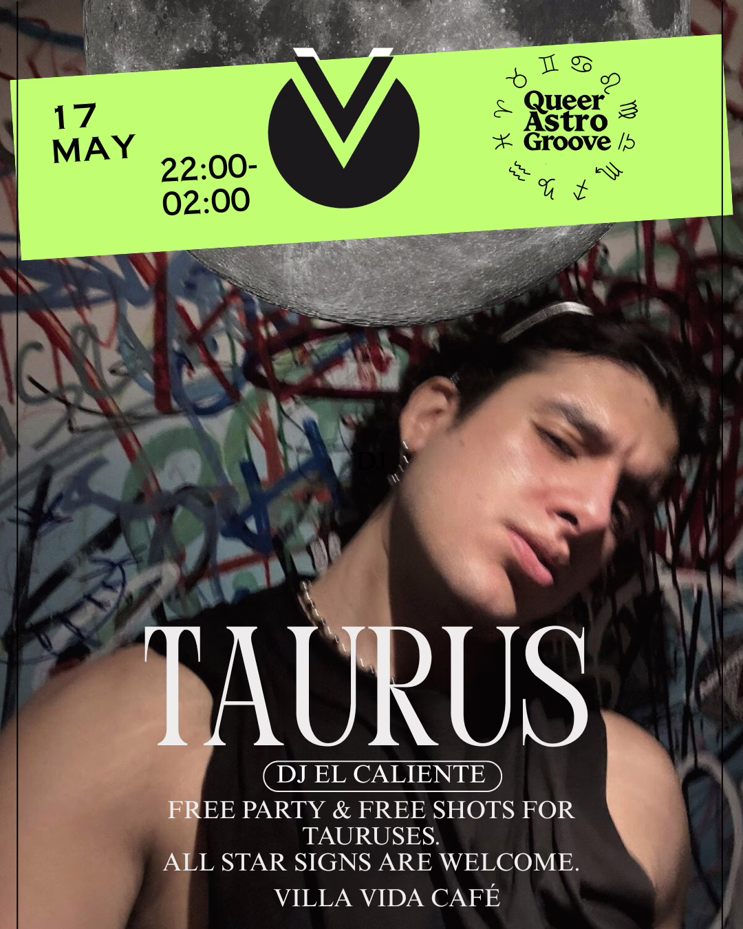 Celebrate Taurus season with Queer Astro Groove Vienna on May 17 at Villa Vida Café. Free shots for Tauruses and great music by DJ El Caliente!