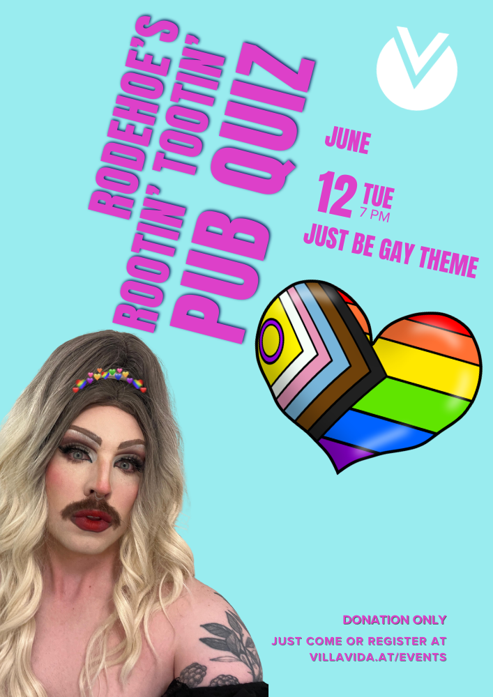 Join drag queen RodeHoe for RodeHoe’s Rootin’ Tootin’ Pub Quiz — an evening of trivia, laughter, and friendly competition led by one of Vienna’s sharpest (and loudest) hosts. 7 pm June 12