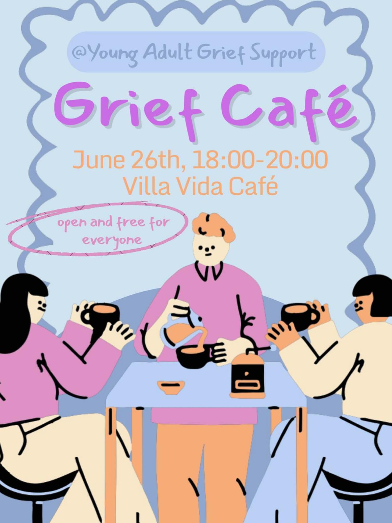 We are hosting another open grief cafe! Friday, 26th of June from 6 to 8 pm in @villavidacafe