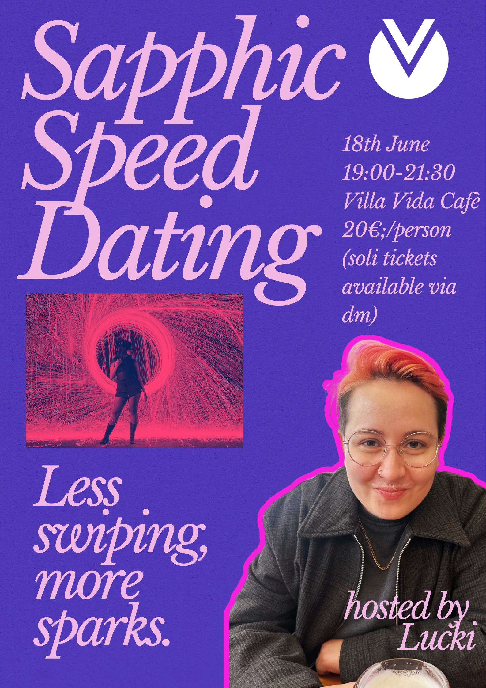Sapphic Speed Dating Lesbian/Bi/Queer June 18, 2026 7pm €20 Villa Vida