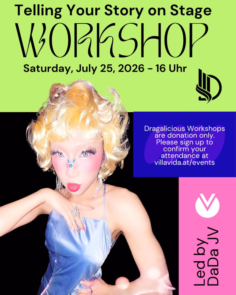 Dragalicious Workshop: Telling Your Story on Stage with DaDa JV 📅 Saturday, July 25 🕓 4:00 PM 📍 Villa Vida Café, Linke Wienzeile 102, 1060 Vienna